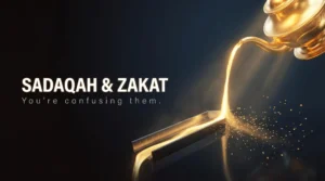 Sadaqah and Zakat